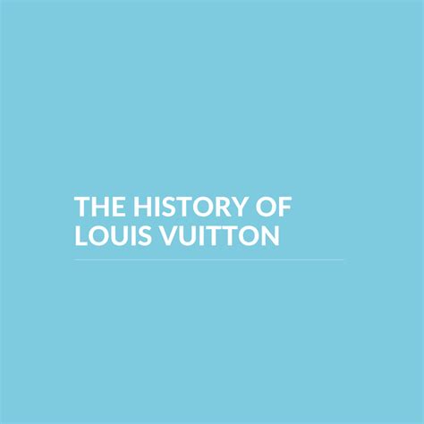 The History of Louis Vuitton: From Humble Beginnings to